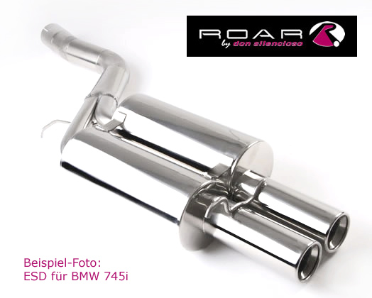 ROAR Sportauspuff Edelstahl / ESD für: BMW 745i - E65 / 2002- / 4.4 - 242 kW | Standard Endrohr-Typ: 2x Sport Line 85 oder 104 - rund, scharf / viele weitere Endrohre gegen Aufpreis erhältlich